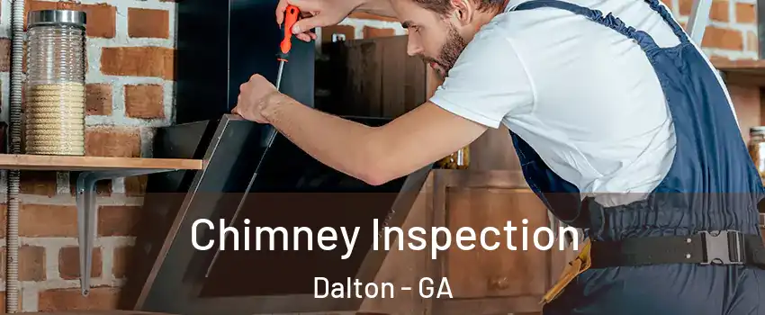  Chimney Inspection Dalton - GA